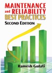 Maintenance and Reliability Best Practices, Second Edition
