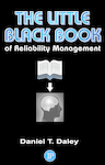 Little Black Book of Reliability Management, The