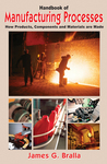 Handbook of Manufacturing Processes