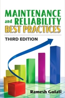 Maintenance and Reliability Best Practices, Third Edition