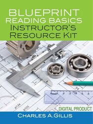 Blueprint Reading Basics Instructor’s Resource Kit, Second Edition